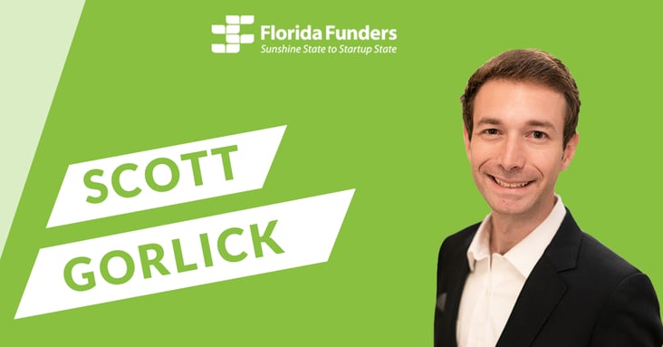 Podcast: Investing in Startups - Featuring Scott Gorlick